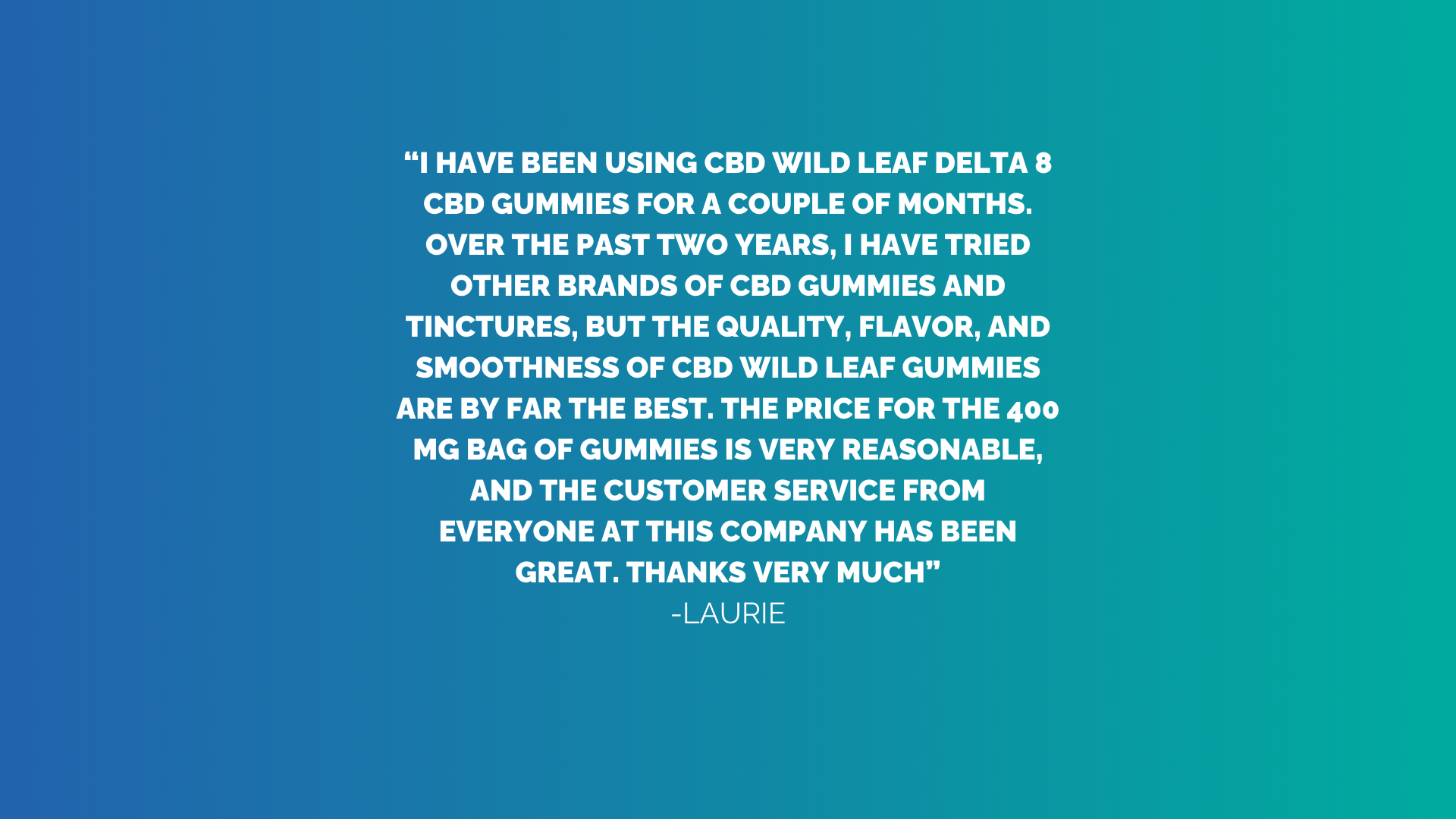 CBD Wild Leaf Customer Review