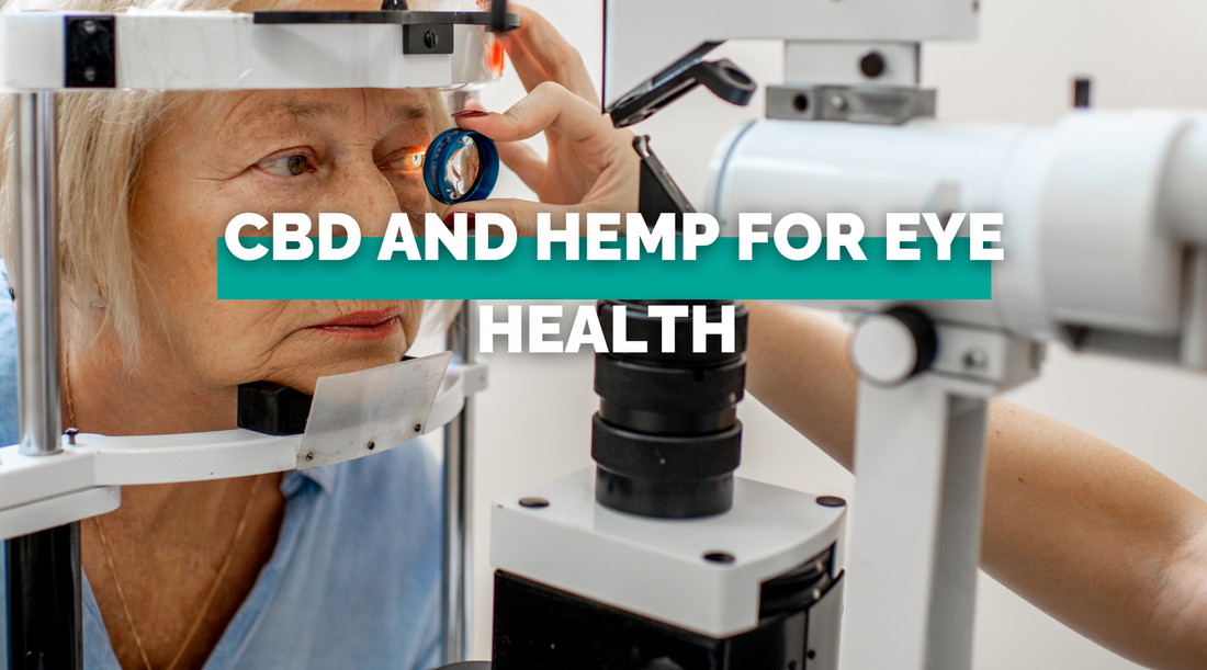 Potential Benefits of CBD and Hemp for Eye Health