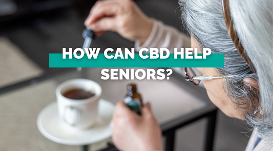 How Can CBD Help Seniors?